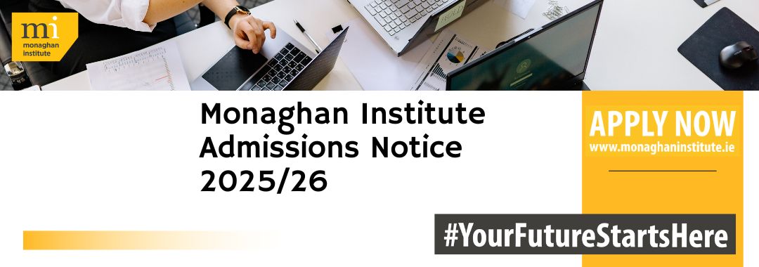 Monaghan Institute Admissions Notice 2025 Shorter